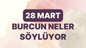 Günlük burç yorumları: 28 Mart 2024 Perşembe