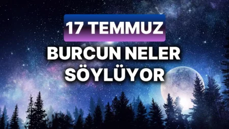 Günlük burç yorumları: 17 Temmuz 2024 Çarşamba