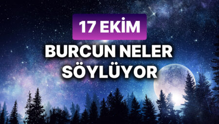 Günlük burç yorumları: 17 Ekim 2024 Perşembe