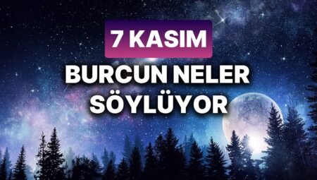 Günlük burç yorumları: 7 Kasım 2024 Perşembe